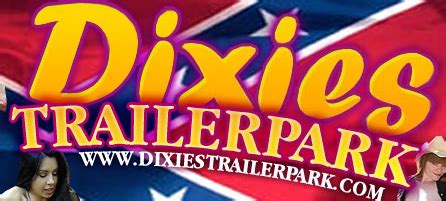 dixiestrailerpark|dixies